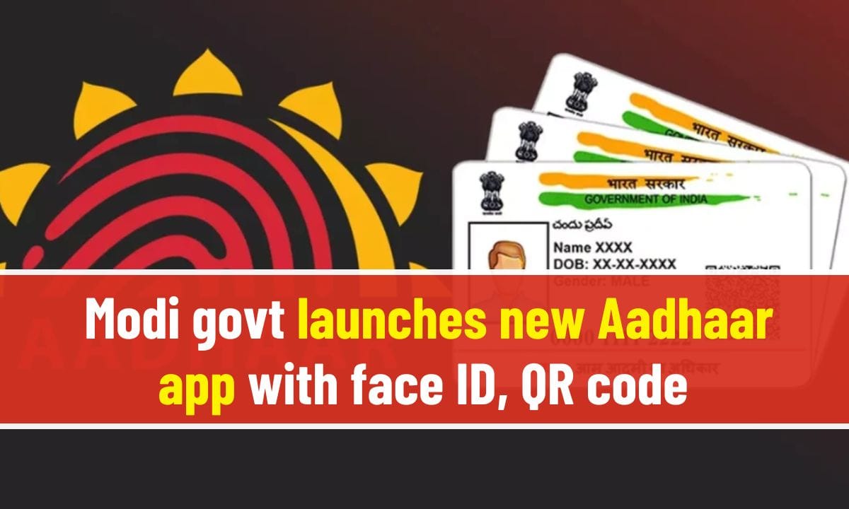 Modi govt launches game-changing new Aadhaar app with face ID, QR code features | All you need to know