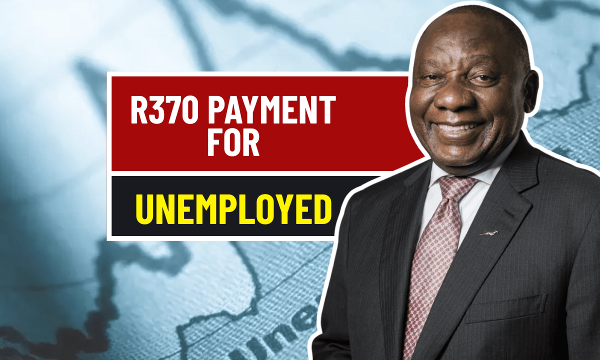 South Africa R370 Payment for Unemployed in 2025, Eligibility